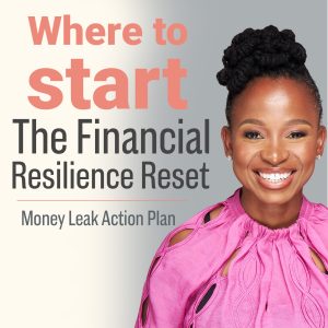 Where to Start: The Financial Resilience Reset